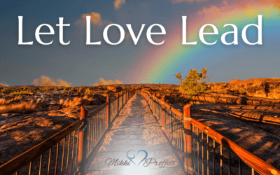 Dare to Let Love Lead The Way in 2023