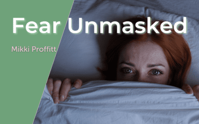 Fear Unmasked