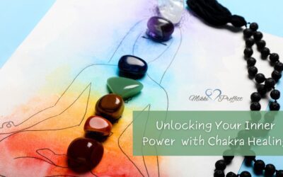 Unlocking Your Inner Power with Chakra Healing